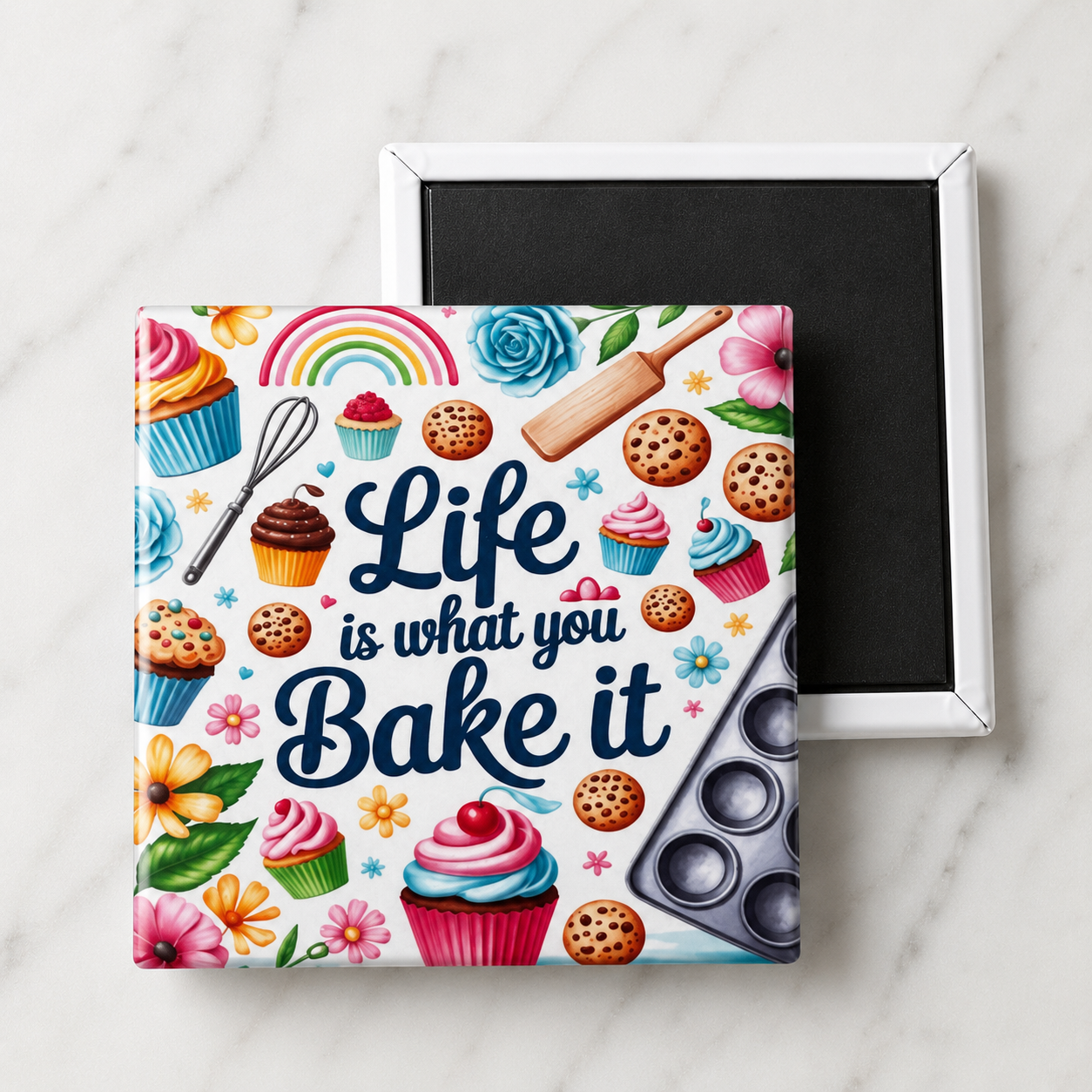 Life Is What You Bake It | Magnet