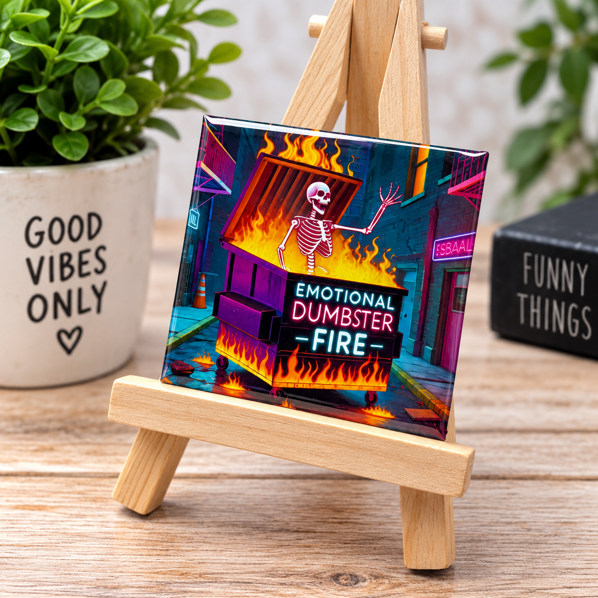 Emotional Dumbster Fire Magnet